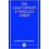 Great Sophists Athens P door Jacqueline De Romilly