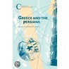 Greece And The Persians door John Sharwood Smith