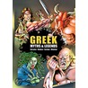 Greek Myths And Legends by Nick Saunders