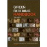 Green Building Handbook by Tom Woolley
