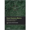 Green Chemistry Metrics by David Constable