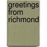 Greetings from Richmond door Tom H. Ray