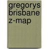 Gregorys Brisbane Z-Map door Onbekend