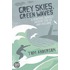 Grey Skies, Green Waves