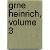 Grne Heinrich, Volume 3 door Gottfried Keller