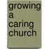 Growing A Caring Church