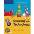 Growing With Technology