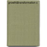Growth&transformation C door Sebastian Morris