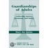 Guardianships of Adults