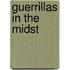 Guerrillas In The Midst