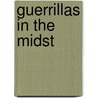 Guerrillas In The Midst door G.D. McCrary