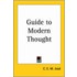 Guide To Modern Thought