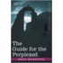 Guide for the Perplexed