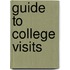 Guide to College Visits