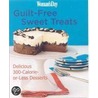 Guilt-Free Sweet Treats by Woman'S. Day Magazine