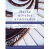 Hacia Niveles Avanzados by Stiegler/Jimenez