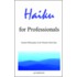 Haiku For Professionals