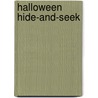 Halloween Hide-And-Seek by Dk Publishing