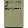 Hand-Book of Needlework by Lambert