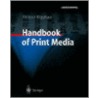 Handbook of Print Media by Helmut Kipphan