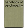 Handbook of Psychopathy door Patrick