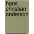 Hans Christian Anderson
