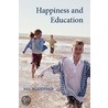 Happiness And Education door Noddings Nel