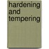 Hardening And Tempering
