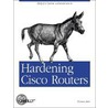 Hardening Cisco Routers door Thomas Akin