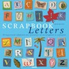 Scrapbook letters by R. Booth