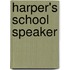 Harper's School Speaker
