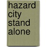 Hazard City Stand Alone door Hobart King