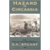 Hazard in Circassia, #5 door V.A. Stuart