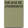 Hdl And Ldl Cholesterol door Onbekend