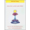 Healing Mind And Spirit door Gail Marie Blackman