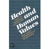 Health And Human Values door Tom Beauchamp