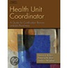 Health Unit Coordinator door Winslow/Rice/Kuhns
