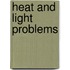 Heat And Light Problems