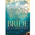 Heaven Awaits the Bride