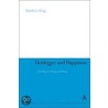 Heidegger And Happiness by Matthew King