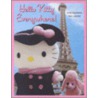 Hello Kitty Everywhere! by Maria Soares