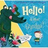 Hello! Is That Grandma? door Ian Whybrow