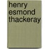 Henry Esmond  Thackeray