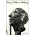 Henry Miller On Writing