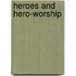 Heroes and Hero-Worship