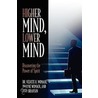 Higher Mind, Lower Mind door Velvete H. Womack