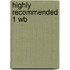 Highly Recommended 1 Wb