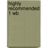 Highly Recommended 1 Wb door Trish Stott