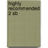 Highly Recommended 2 Sb