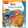 Hilfe, Piraten an Bord! door Isabel Abedi